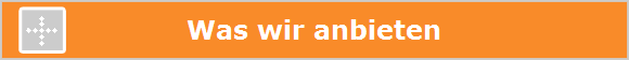 Was wir anbieten
